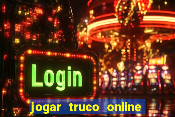 jogar truco online valendo dinheiro